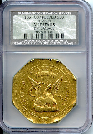 Bonhams : 1851 Augustus Humbert 50 Slug, 880 THOUS, Reeded Edge, AU Details