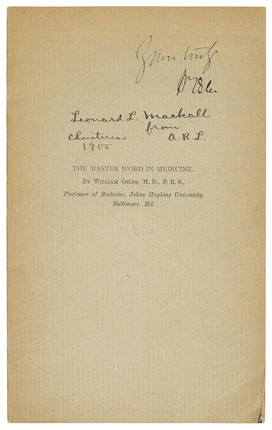 Bonhams : OSLER, WILLIAM. 1849-1919. The Master Word in Medicine ...