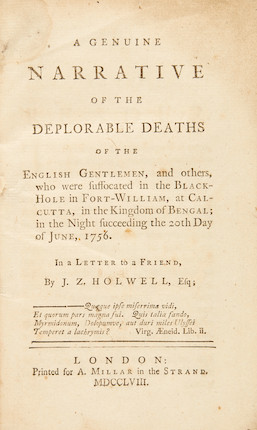 Bonhams BLACK HOLE OF CALCUTTA. HOLWELL, JOHN ZEPHANIAH. 17111798. A