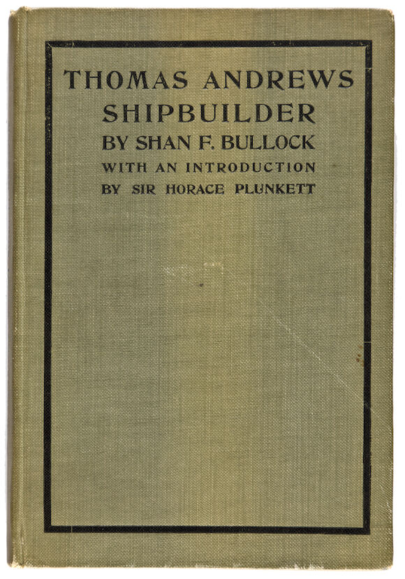 Bonhams : [TITANIC] Bullock, Shan F.