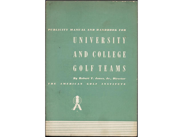 JONES, R.T. Publicity Manual and Handbook For Univeristy and College Golf Teams.