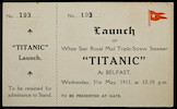 Thumbnail of TITANIC A rare and important ticket to the launching of the R.M.S. Titanic  31st May 1911 3-1/4 x 5-3/8 in. (8.25 x 13.8 cm.) image 1