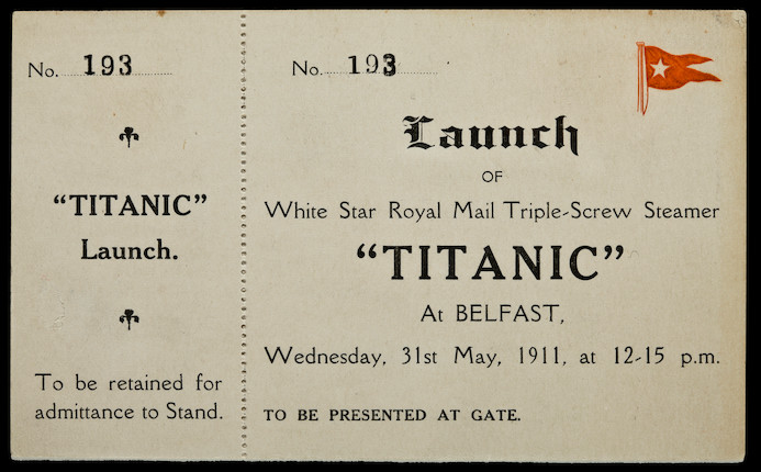 TITANIC A rare and important ticket to the launching of the R.M.S. Titanic  31st May 1911 3-1/4 x 5-3/8 in. (8.25 x 13.8 cm.) image 1