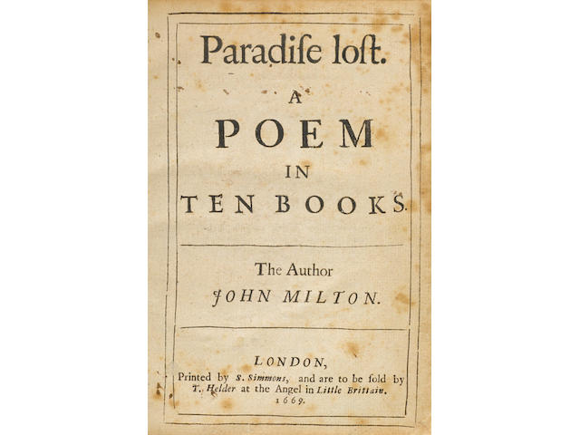 MILTON, JOHN. 1608-1674. Paradise Lost. A Poem in Ten Books. London: S. Simmons, 1669.