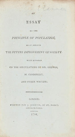 MALTHUS, THOMAS ROBERT. 1766-1834. An Essay on the Principle of Population, as It Affects the Future Improvement of Society.  London: J. Johnson, 1798.