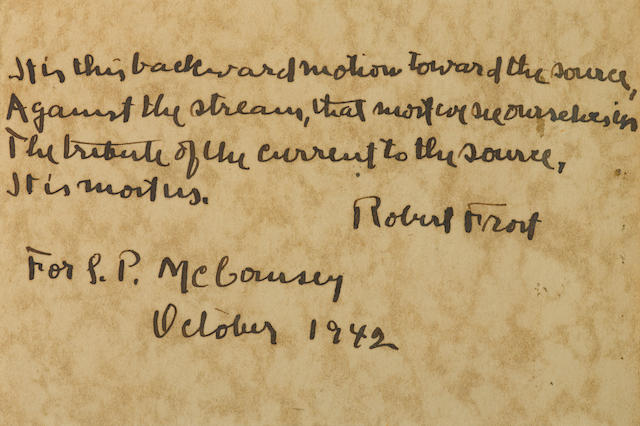 FROST, ROBERT. 1874-1963. Autograph Quotation Signed ("Robert Frost"), 1 p, 8vo, n.p., October 1942,