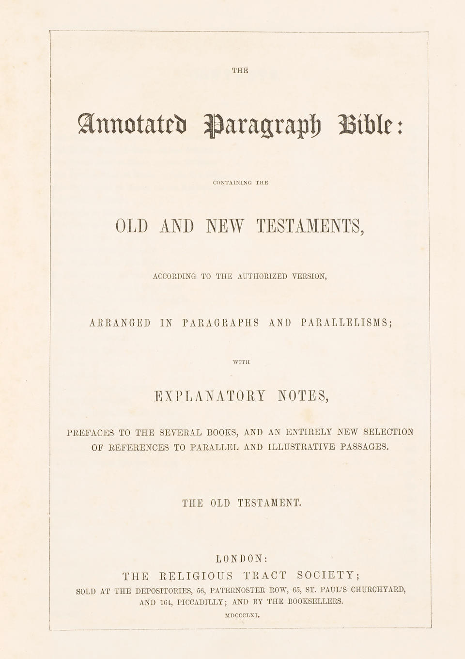 INAUGURAL BIBLE OF ULYSSES S. GRANT, 1869. [GRANT, ULYSSES S. 1822-1885.] The Annotated Paragraph Bible: containing the Old and New Testaments, according to the Authorized Version, arranged in Paragraphs and Parallelisms; with Explanatory Notes. London: The Religious Tract Society, 1861.