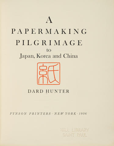 HUNTER, DARD. 1883-1966.  A Papermaking Pilgrimage to Japan, Korea, and China. New York: Pynson Printers, 1936.