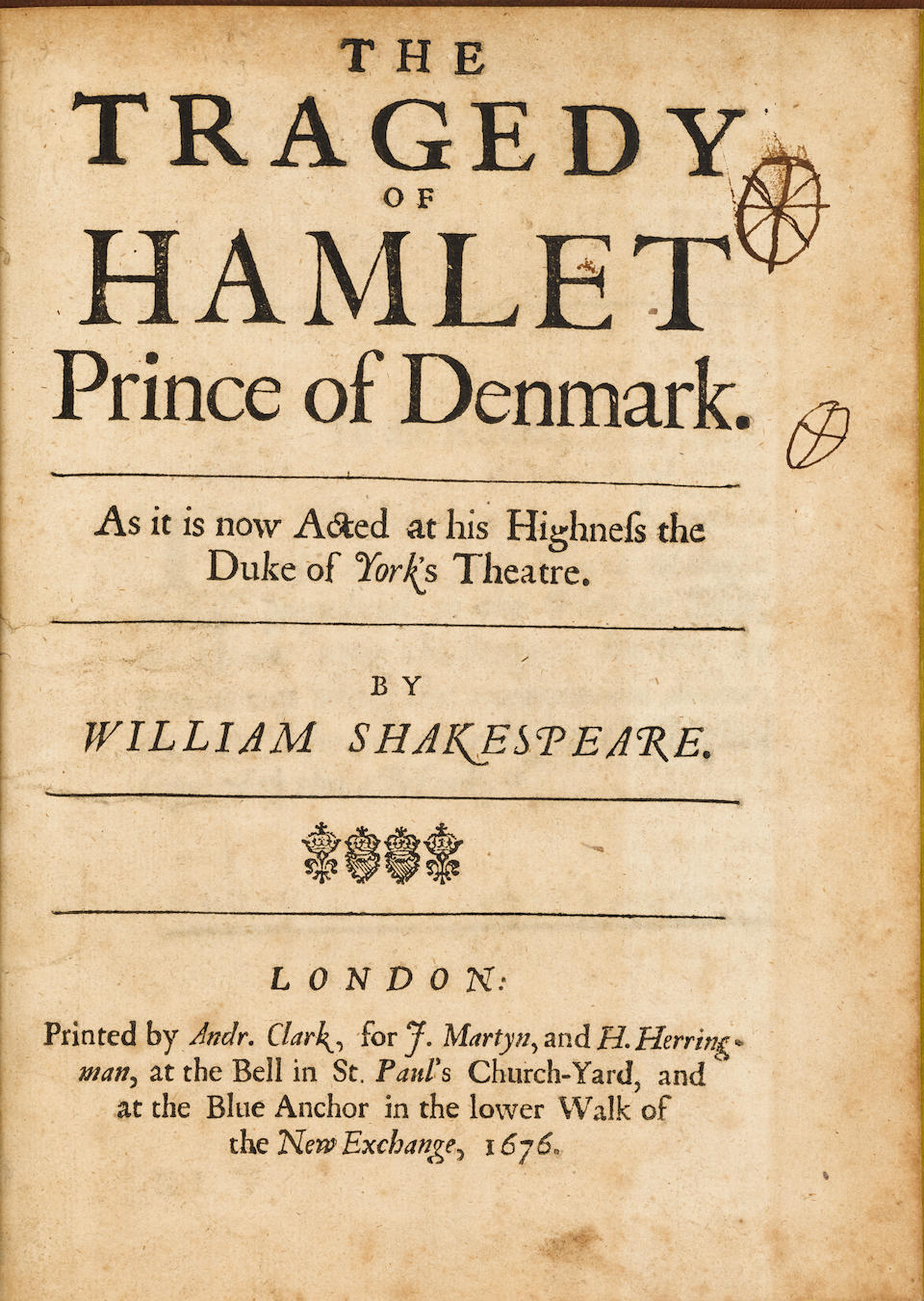 SHAKESPEARE, WILLIAM. 1546-1616. The Tragedy of&#8239;Hamlet, Prince of Denmark. As it is now Acted at his Highness the Duke of York's Theatre. Adapted by Sir William Davenant (1606-1668). London: Printed by Andrew Clark for J. Martyn and H. Herringman,&#8239;1676.