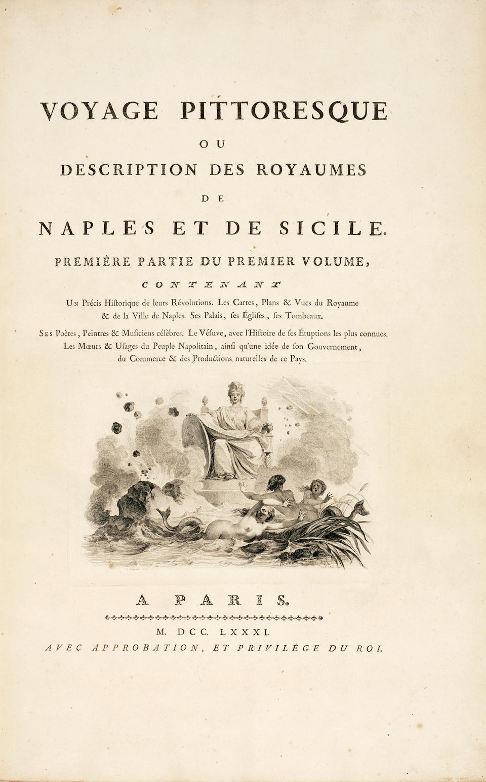 SAINT-NON, JEAN-CLAUDE RICHARD, ABB&#201; DE. 1727-1791. Voyage pittoresque ou description des royaumes de Naples et de Sicile.  Paris: 1781-1786.