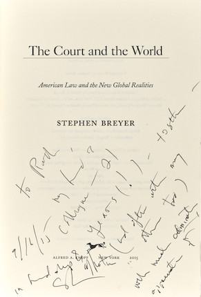 STEPHEN BREYER ON THE SUPREME COURT, INSCRIBED TO RUTH BADER GINSBURG. BREYER, STEPHEN.  The Court and the World American Law and the New Global Realities. New York Alfred A. Knopf, 2015. image 2